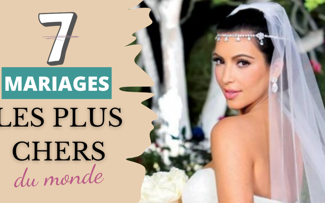 Les 7 mariages les plus chers au monde !